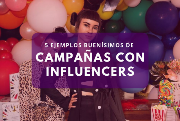 CAMPAÑAS CON INFLUENCERS