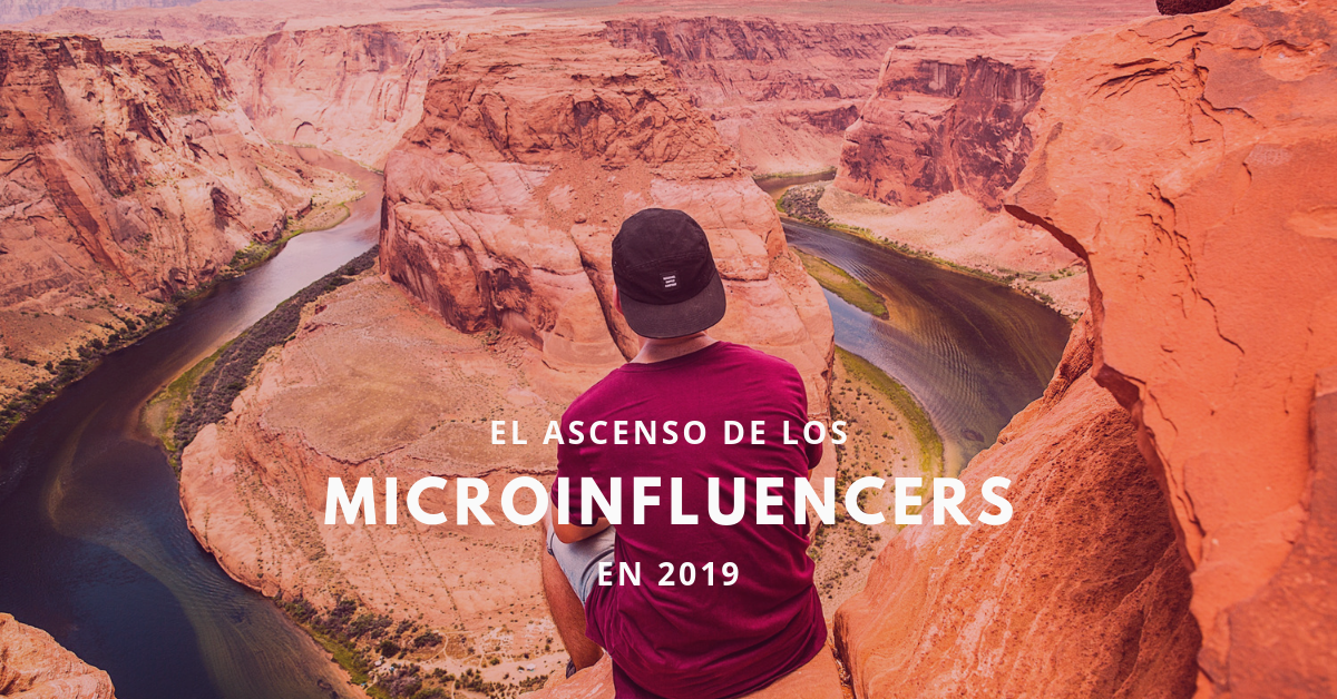 El-Ascenso-De-Los-Microinfluencers-En-2019-BrandMe