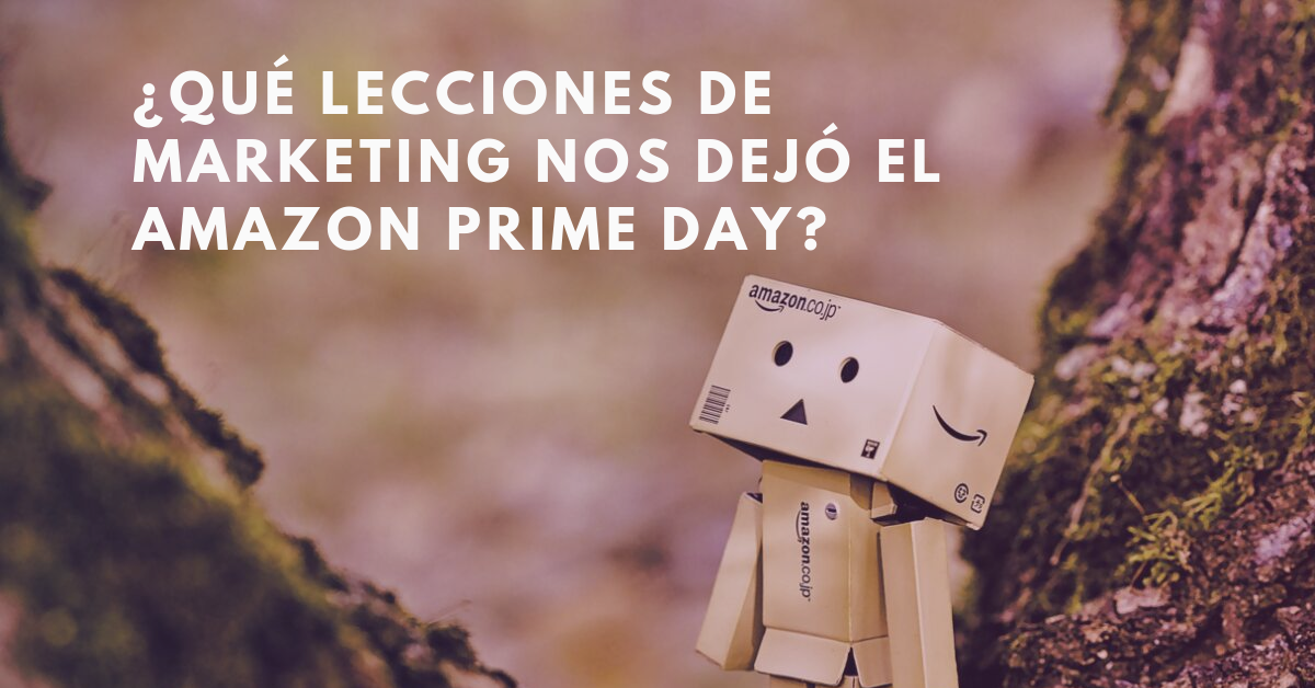 Qué-Lecciones-De-Marketing-Nos-Dejó-El-Amazon-Prime-Day-BrandMe