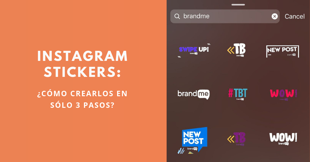 Cómo-Hacer-Stickers-Para-Instagram-En-Solo-Tres-Pasos-BrandMe