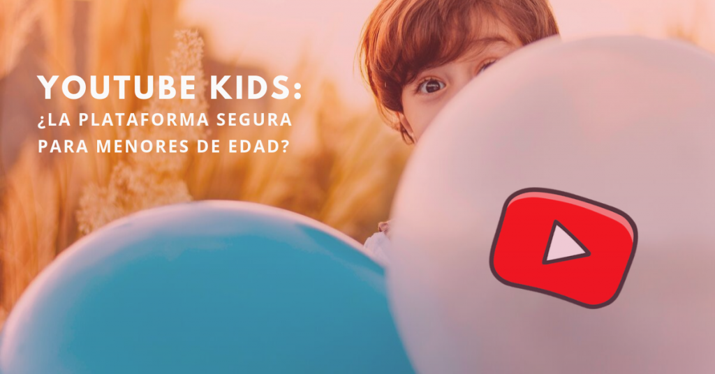 Qué-Es-YouTube-Kids-La-Plataforma-Segura-Para-Menores-De-Edad-BrandMe