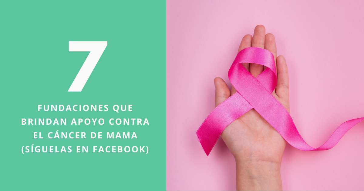 7 Fundaciones Que Brindan Apoyo Contra El Cancer De Mama Brandme