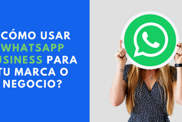 Cómo-Usar-WhatsApp-Business-Para-Tu-Marca-O-Negocio-BrandMe-Plataforma-De-Influence-Marketing-RawPixel