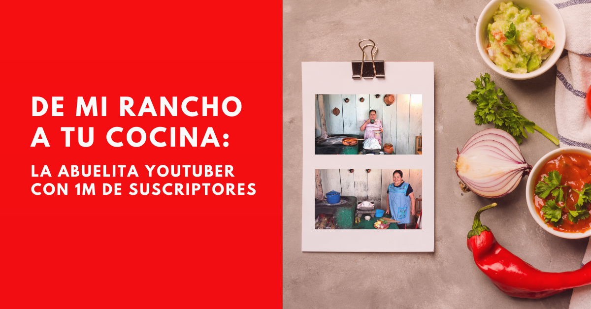 De-Mi-Rancho-A-Tu-Cocina-La-Abuelita-Youtuber-Con-1-Millón-de-Suscriptores-Doña-Ángela-Canal-De-YouTube-BrandMe-Plataforma-De-Influencer-Marketing-FreePik