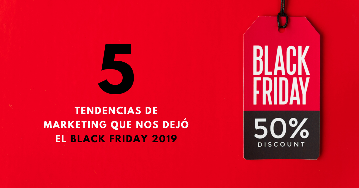 5-Tendencias-De-Marketing-Que-Nos-Dejó-El-Black-Friday-2019-BrandMe-Plataoforma-Herramientas-Y-Tecnología-En-Influencer-Marketing