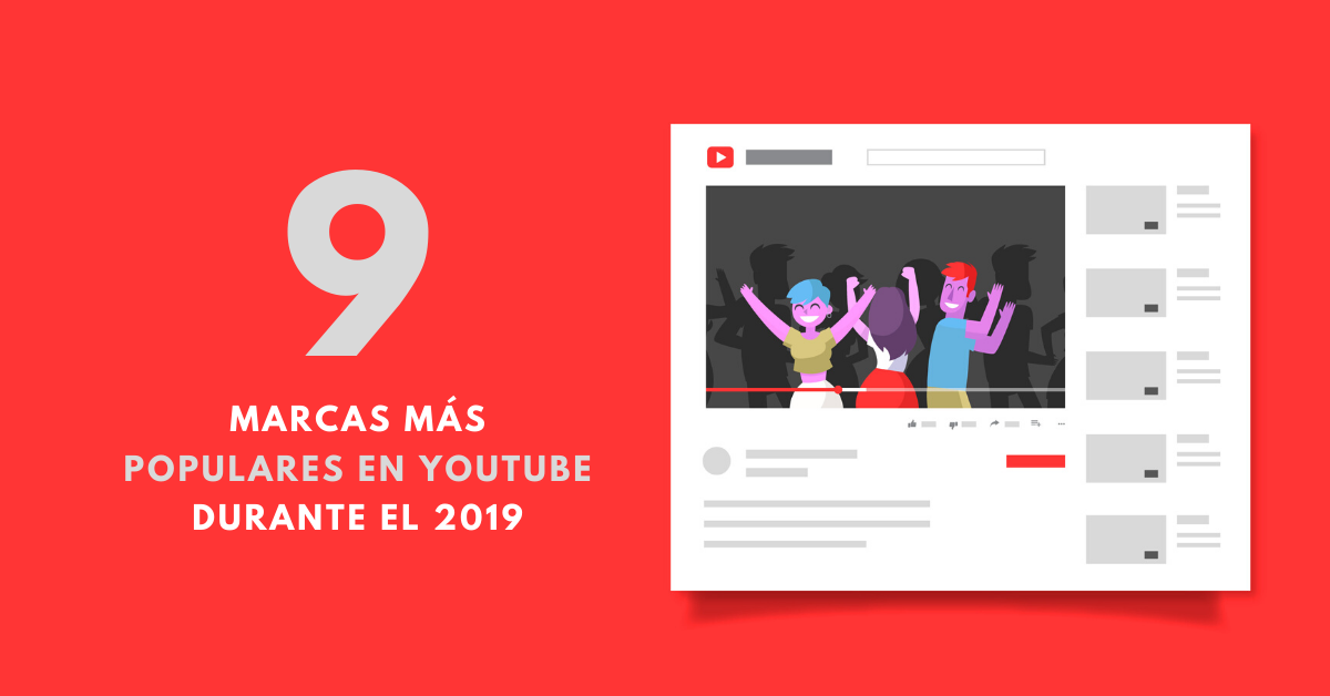 Las-9-Marcas-Más-Populares-En-YouTube-Durante-El-2019-En-México-BrandMe-Plataforma-Herramientas-Y-Tecnología-En-Influencer-Marketing-Freepik
