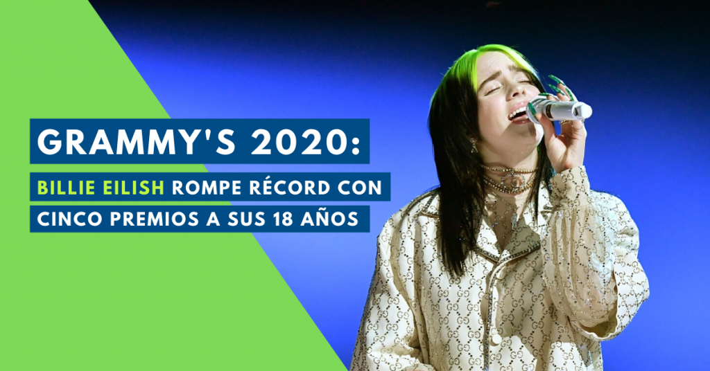 Grammys-2020-Billie-Eilish-Rompe-Record-Con-Cinco-Premios-A-Sus-18-Años-BrandMe-Influencer-Marketing
