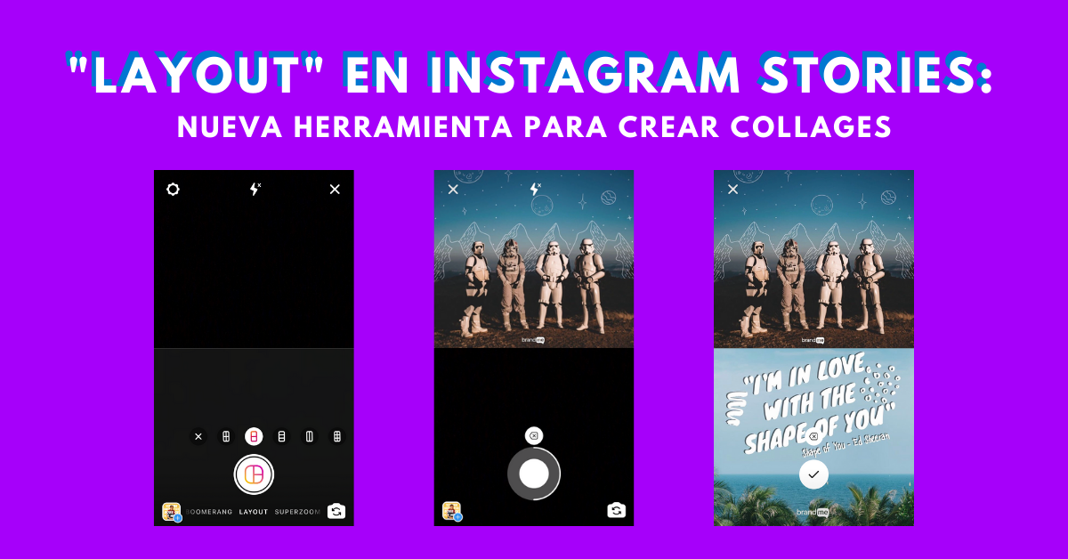 Layout-En-Instagram-Stories-Nueva-Herramienta-Interna-Para-Crear-Collages-BrandMe-Plataforma-Tecnología-Y-Herramientas-En-Influencer-Marketing
