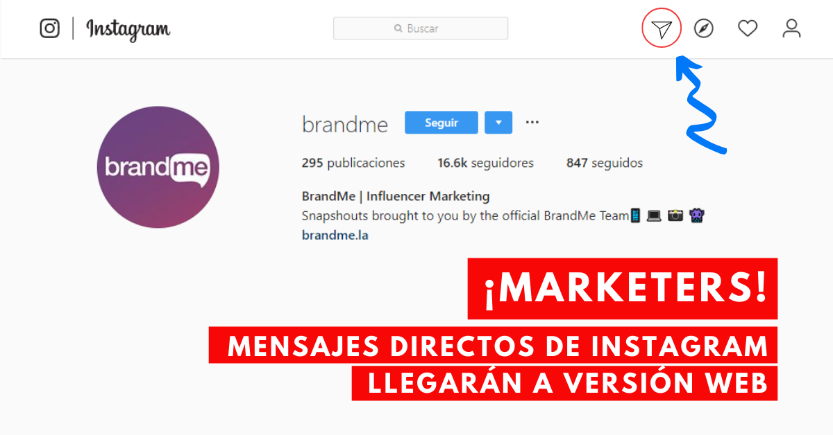 Marketers-Mensajes-Directos-De-Instagram-Llegarán-A-Versión-Web-BrandMe-Influencer-Marketing
