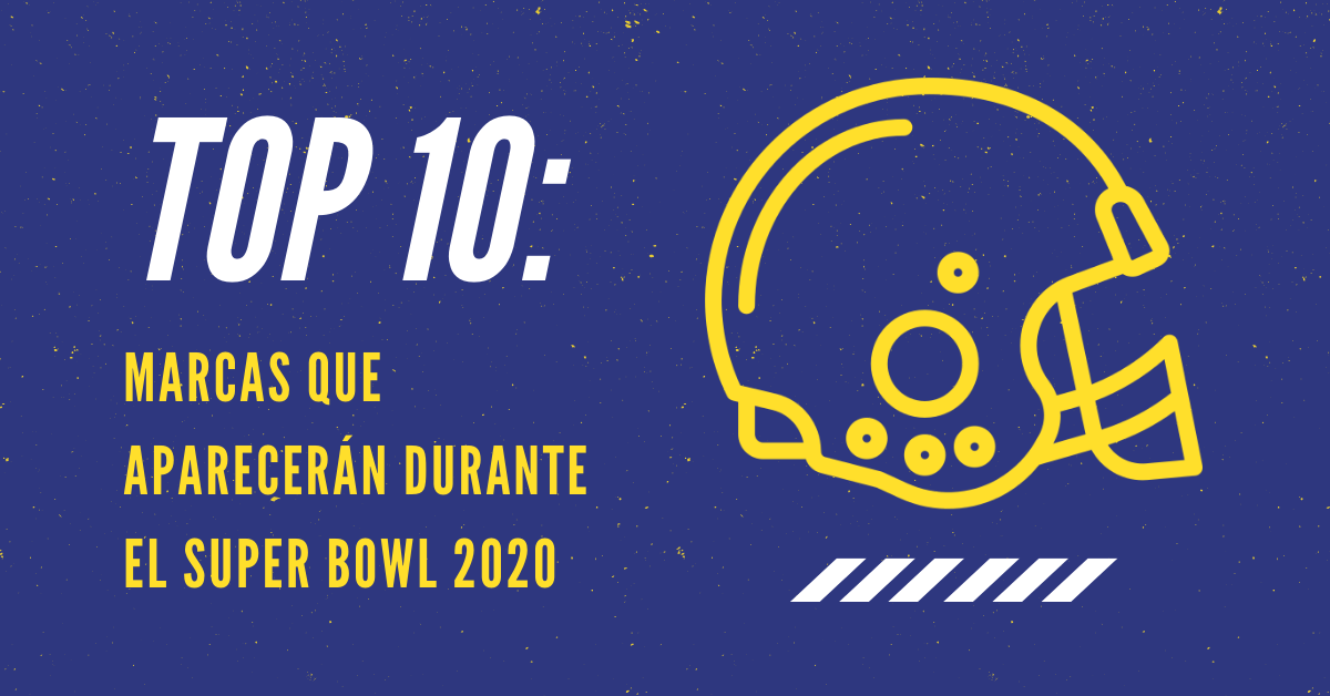 Top-10-Marcas-Que-Aprecerán-Durante-El-Super-Bowl-2020-BrandMe
