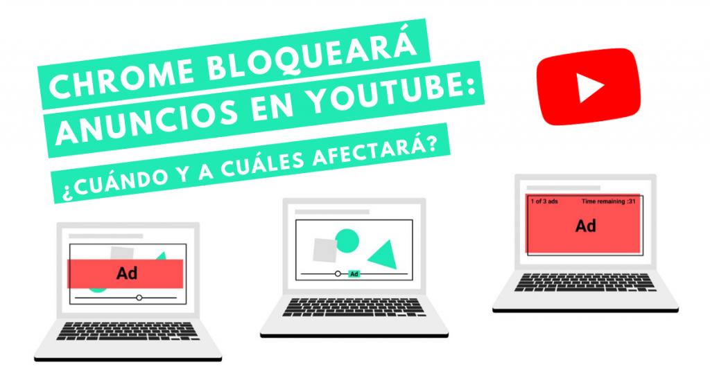 Chrome-Bloqueará-Anuncios-En-YouTube-Cuándo-Y-A-Cuales-Afectará-BrandMe-Influencer-Marketing