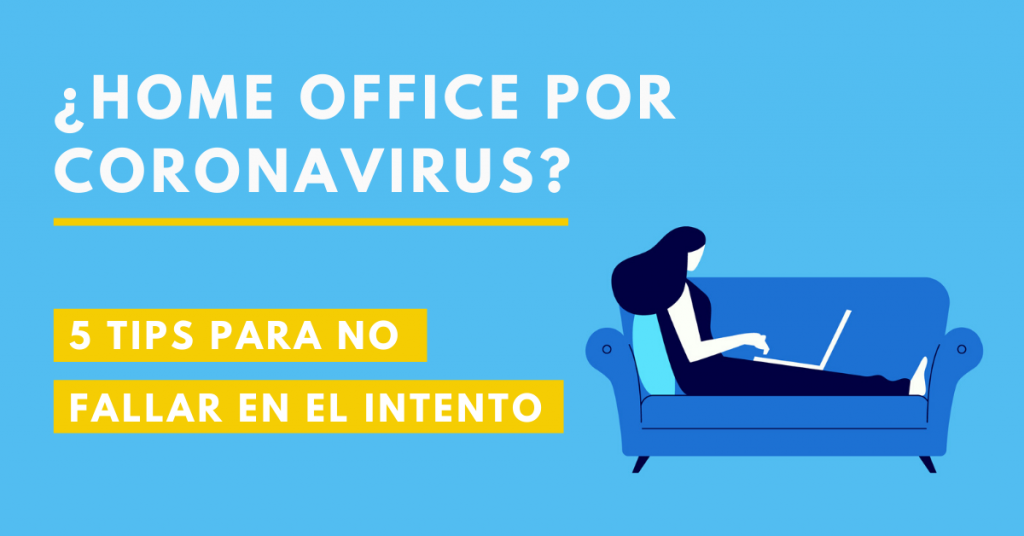 Home-Office-Por-Coronavirus-COVID-19-5-Tips-Para-No-Fallar-En-El-Intento-BrandMe-Influencer-Marketing