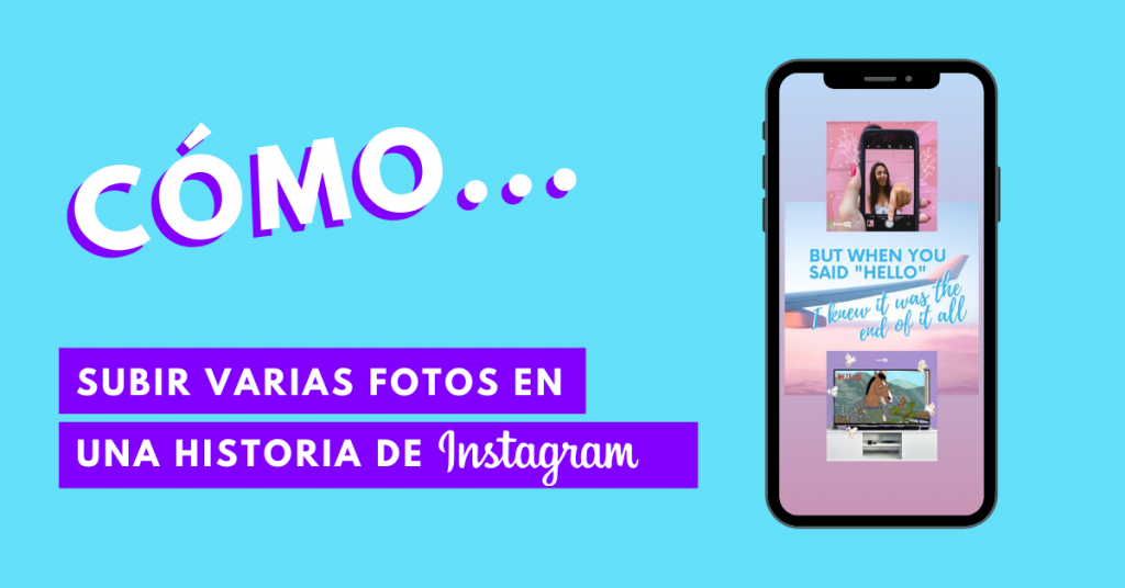 Cómo-Subir-Varias-Fotos-En-Una-Sola-Historia-De-Instagram-BrandMe-Influencer-Marketing-iOS-iPhone-Android