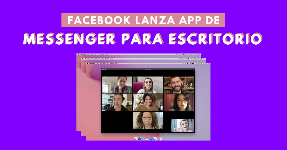 Facebook-Lanza-App-De-Messenger-Para-Escritorio-En-Windows-Y-MacOS-BrandMe-Influencer-Marketing