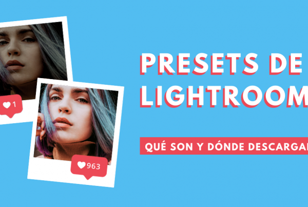 Presets-de-Lightroom-Qué-Son-Dónde-Decargar-Descargarlos-BrandMe-Shop-Influencer-Marketing-2