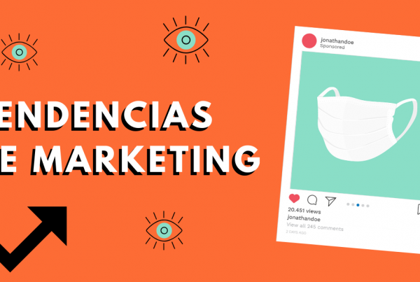 Tendencias-De-Marketing-Durante-La-Pandemia-BrandMe-Influencer-Marketing