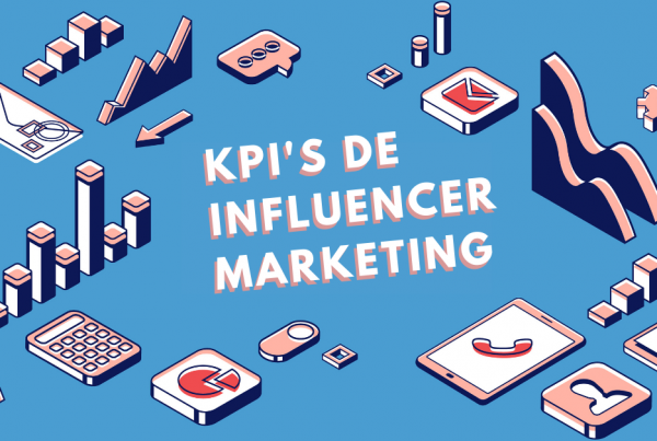 7-KPIs-De-Influencer-Marketing-Que-Debes-Tomar-En-Cuenta-BrandMe-Influencer-Marketing