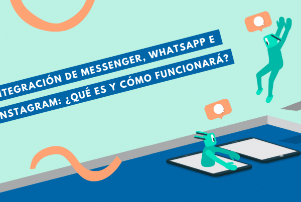 Integración-de-Messenger-WhatsApp-e-Instagram-Qué-Es-Y-Cómo-Funcionará-BrandMe-Influencer-Marketing