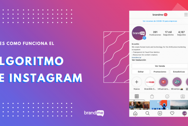 Así-como-funciona-el-algoritmo-Instagram-en-2020-brandme-influencer-marketing