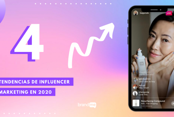4-tendencias-de-influencer-marketing-en-2020-y-que-seguiran-vigentes-durante-el-2021-BrandMe