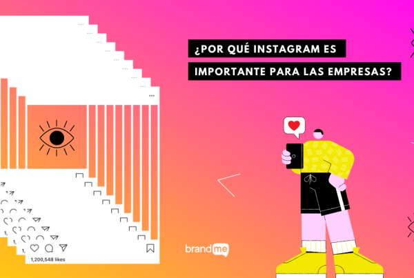 por-que-instagram-es-importante-para-las-empresas-aqui-5-estadisticas-del-2020-que-te-daran-la-respuesta-brandme-influencer-marketing
