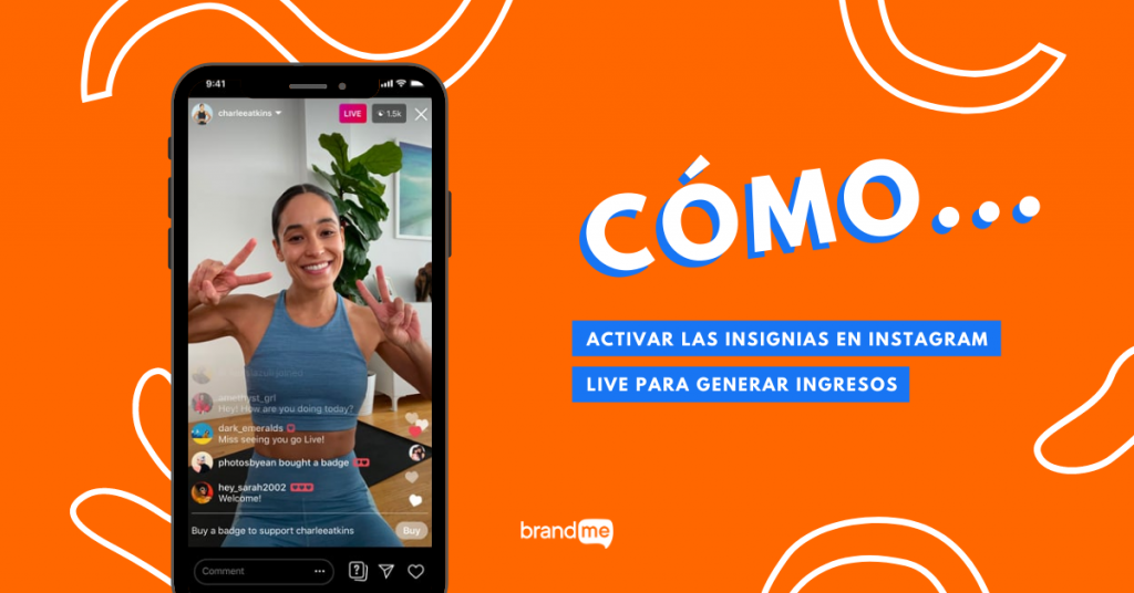 como-activar-las-insignias-en-instagram-live-para-generar-ingresos-brandme-influencer-marketing