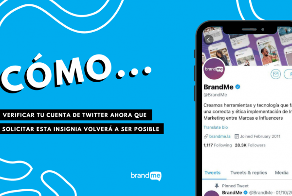 como-verificar-tu-cuenta-de-twitter-ahora-que-las-insignias-estaran-de-regreso-brandme-influencer-marketing