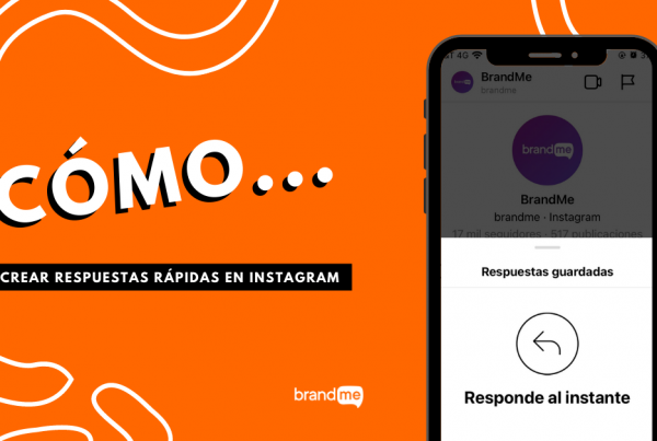 como-crear-respuestas-rapidas-en-instagram-brandme-influencer-marketing