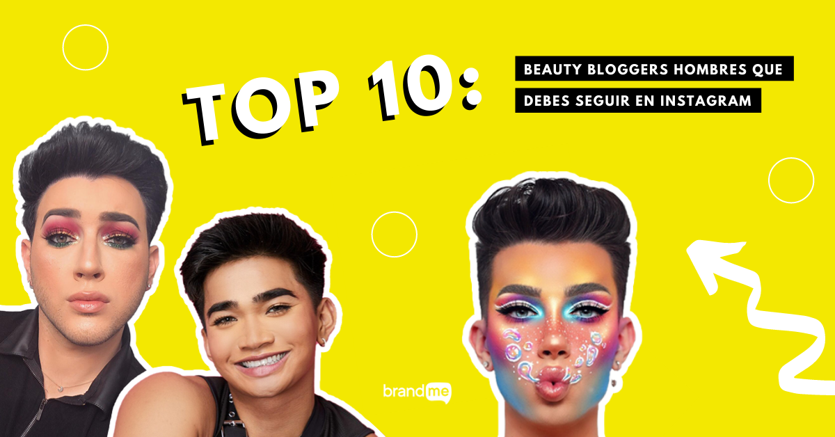 top-10-beauty-bloggers-hombres-que-debes-seguir-en-instagram-brandme-influencer-marketing
