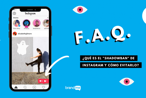 que-es-el-shadowban-de-instagram-y-como-evitarlo-brandme-influencer-marketing