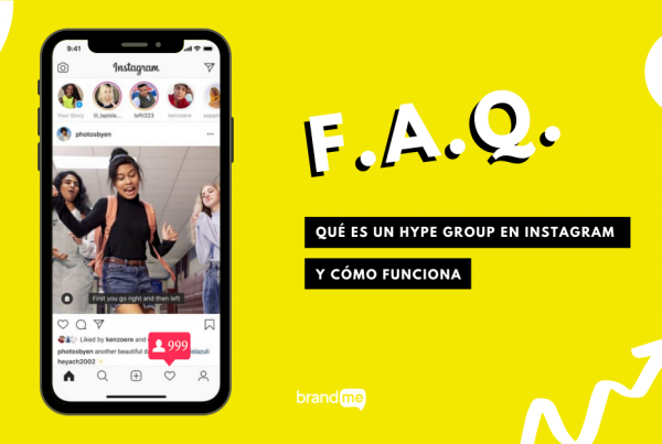 que-es-un-hype-group-en-instagram-y-como-funciona-brandme-influencer-marketing