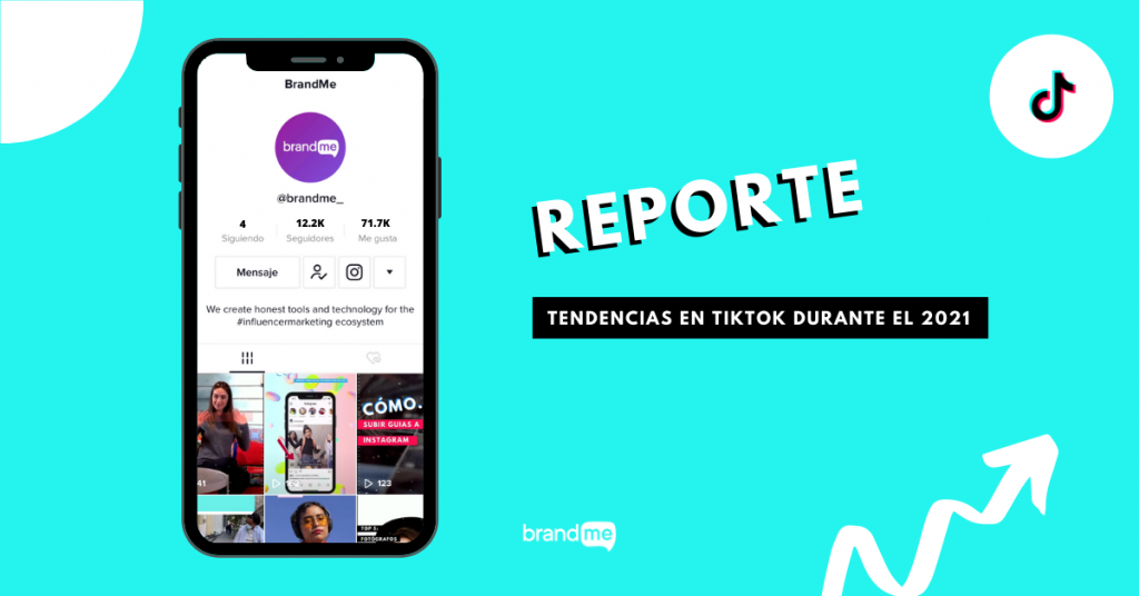 reporte-de-tendencias-en-tiktok-durante-el-2021-brandme-influencer-marketing