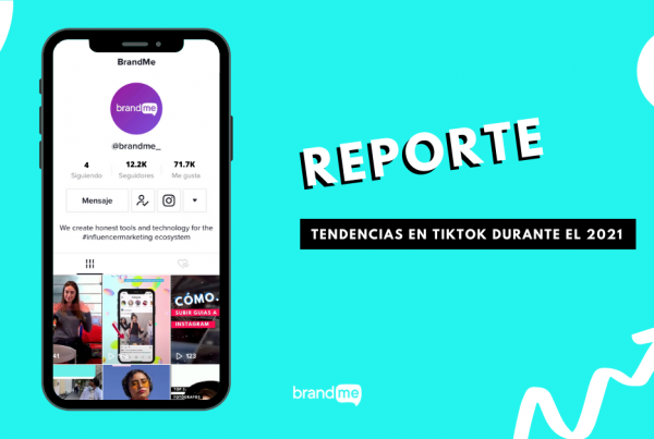 reporte-de-tendencias-en-tiktok-durante-el-2021-brandme-influencer-marketing