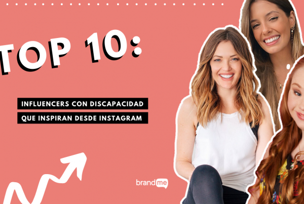 top-10-influencers-con-discapacidad-que-inspiran-desde-instagram-brandme-influencer-marketing