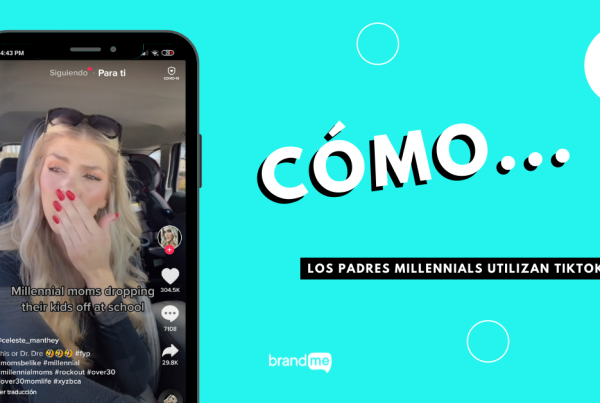de-la-television-a-la-aplicacion-como-los-padres-millennials-utilizan-tiktok-brandme-influencer-marketing