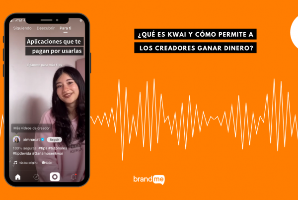 que-es-kwai-y-como-permite-a-los-creadores-ganar-dinero-brandme-influencer-marketing