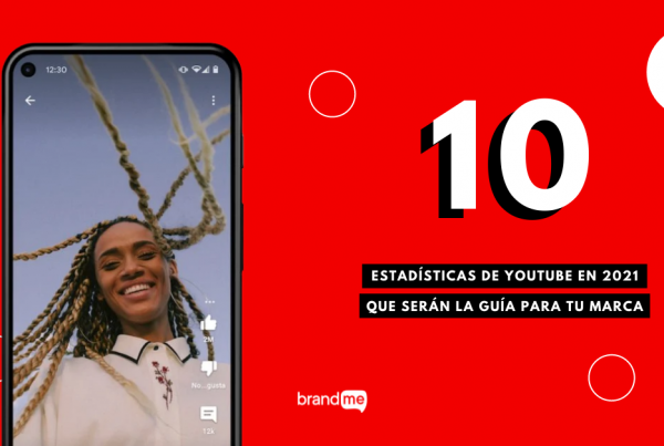 10-estadisticas-de-youtube-en-2021-que-seran-la-guia-para-tu-marca-brandme-influencer-marketing