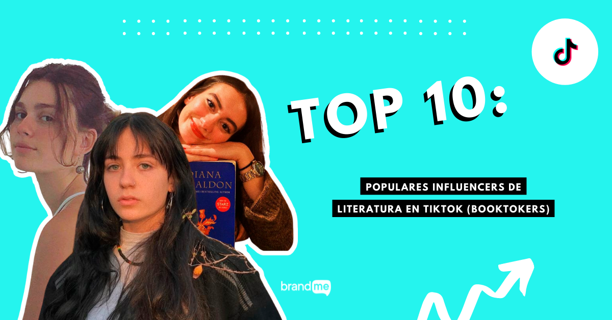 top-10-populares-influencers-de-literatura-en-tiktok-booktokers-brandme-influencer-marketing