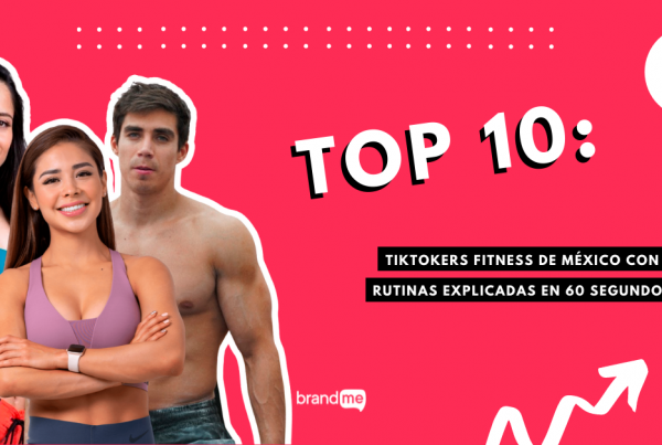 top-10-tiktokers-fitness-de-mexico-con-rutinas-explicadas-en-60-segundos-branme-influencer-marketing
