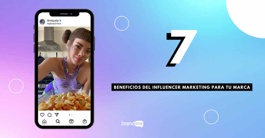 7-beneficios-del-influencer-marketing-para-tu-marca-brandme-influencer-marketing-blog