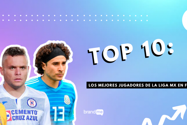 top-10-los-mejores-jugadores-de-la-liga-mx-en-fifa-22-brandme-influencer-marketing-blog