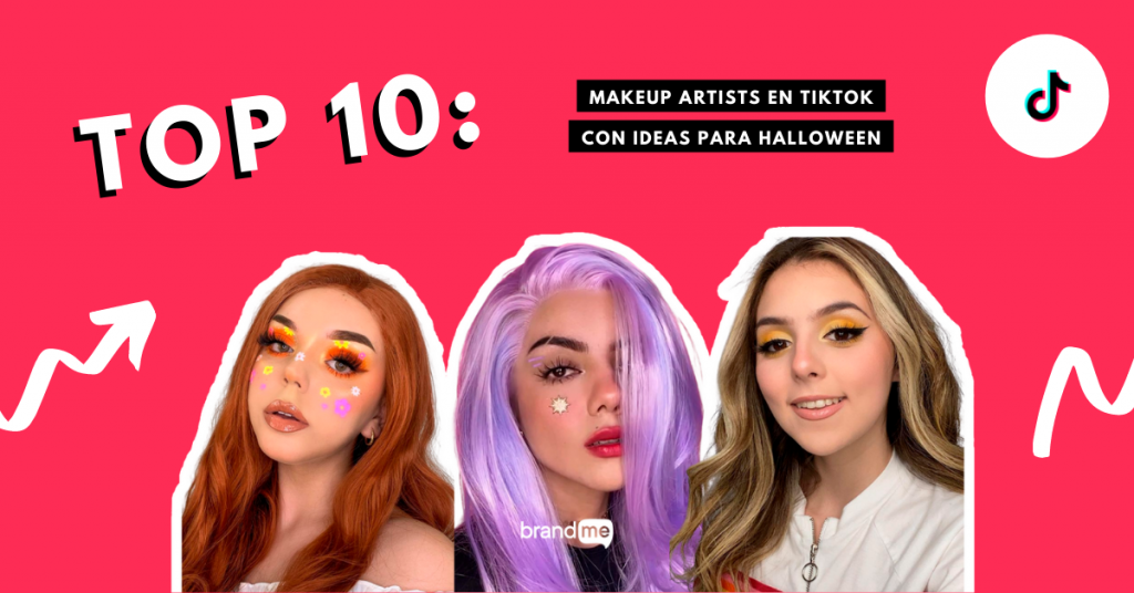 top-10-makeup-artists-en-tiktok-que-te-inspiraran-para-halloween-brandme-influencer-marketing