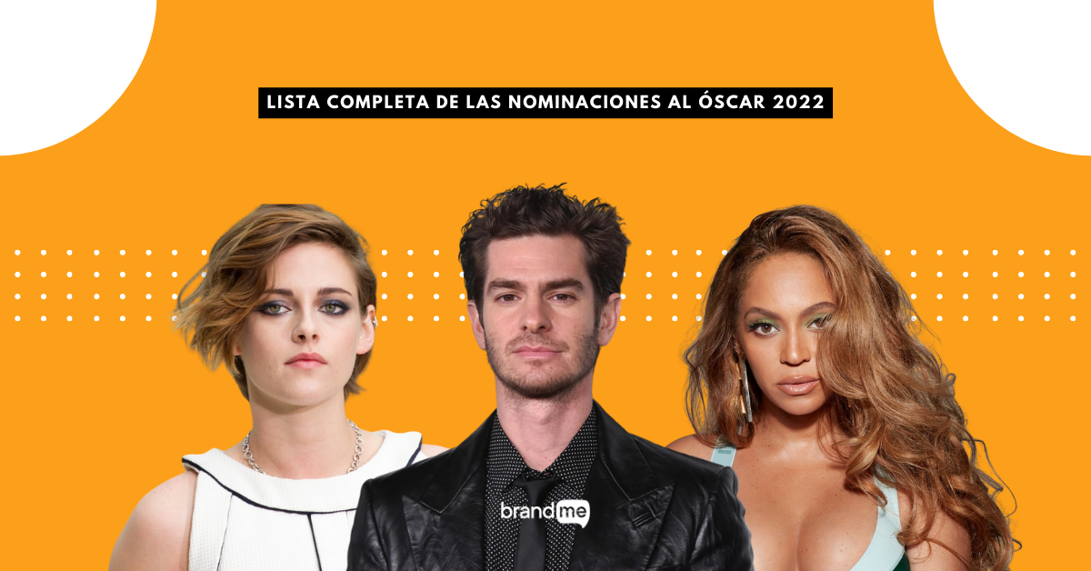 lista-completa-de-las-nominaciones-al-oscar-2022-brandme-influencer-marketing