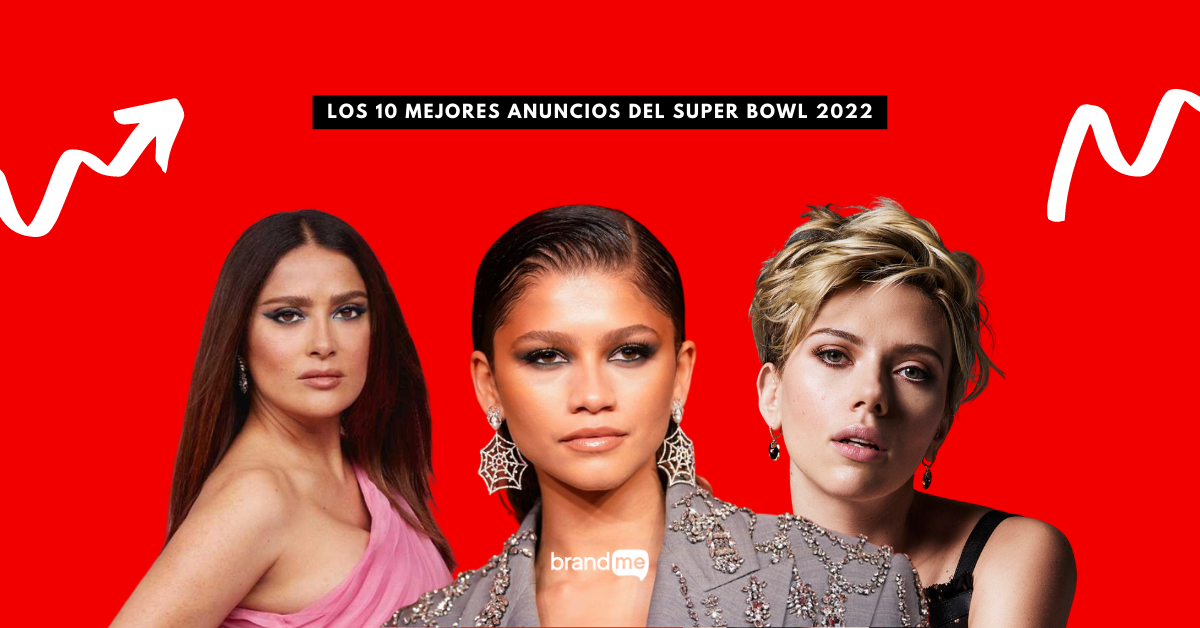 los-10-mejores-anuncios-del-super-bowl-2022-brandme-influencer-marketing