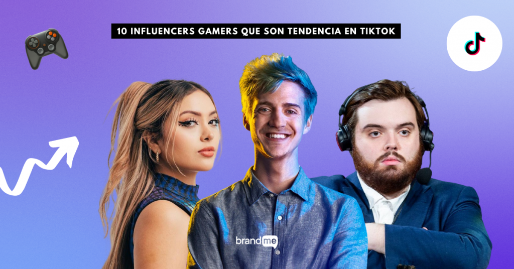 10-influencers-gamers-en-tiktok-que-siempre-son-tendencia-brandme-influencer-marketing