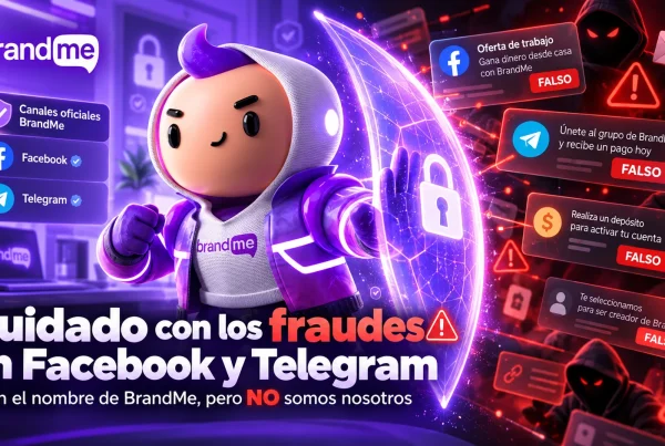 Protección contra fraudes digitales BrandMe Telegram Facebook